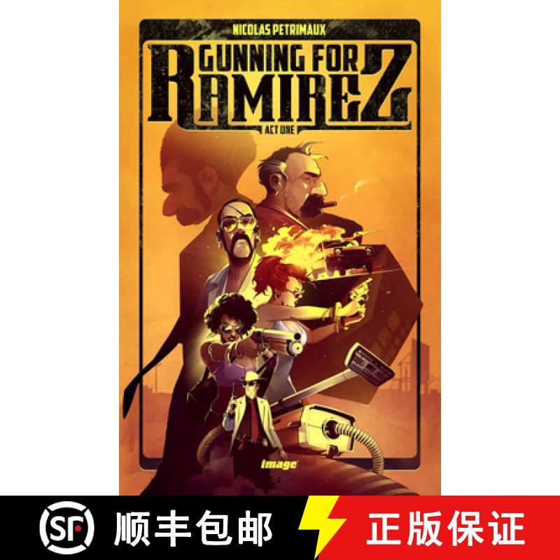 【2-3周达】Gunning for Ramirez, Volume 1 [9781534316973]