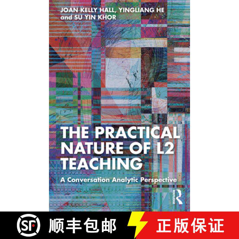 【3-4周达】The Practical Nature of L2 Teaching: A Conversation Analytic Perspective [9781032235103]