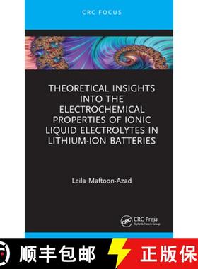 【3-4周达】Theoretical Insights Into the Electrochemical Properties of Ionic Liquid Electrolytes in L... [9781032866031]