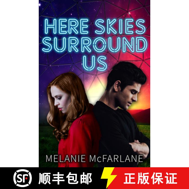 【3-4周达】Here Skies Surround Us [9781945107832]