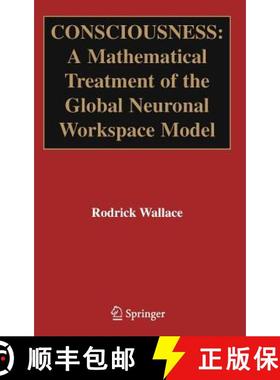 【3-4周达】Consciousness: A Mathematical Treatment of the Global Neuronal Workspace Model [9780387252421]