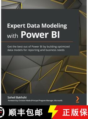 预订 Expert Data Modeling with Power BI: Get the best out of Power BI by building optimized data mode... [9781800205697]