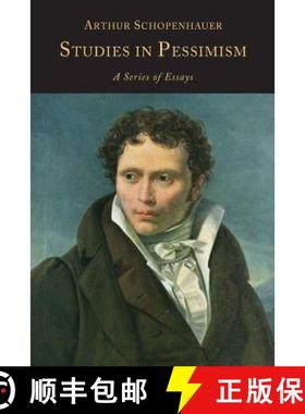 【3-4周达】Studies in Pessimism: A Series of Essays [9781614274087]