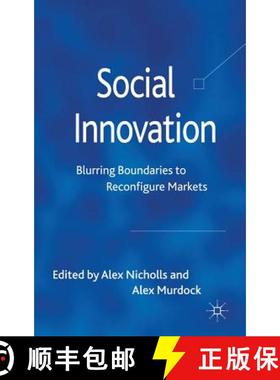 【3-4周达】Social Innovation: Blurring Boundaries to Reconfigure Markets [9780230280175]