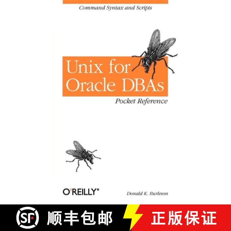 预订 UNIX for Oracle DBAs Pocket Reference: Command Syntax and Scripts [9780596000660]
