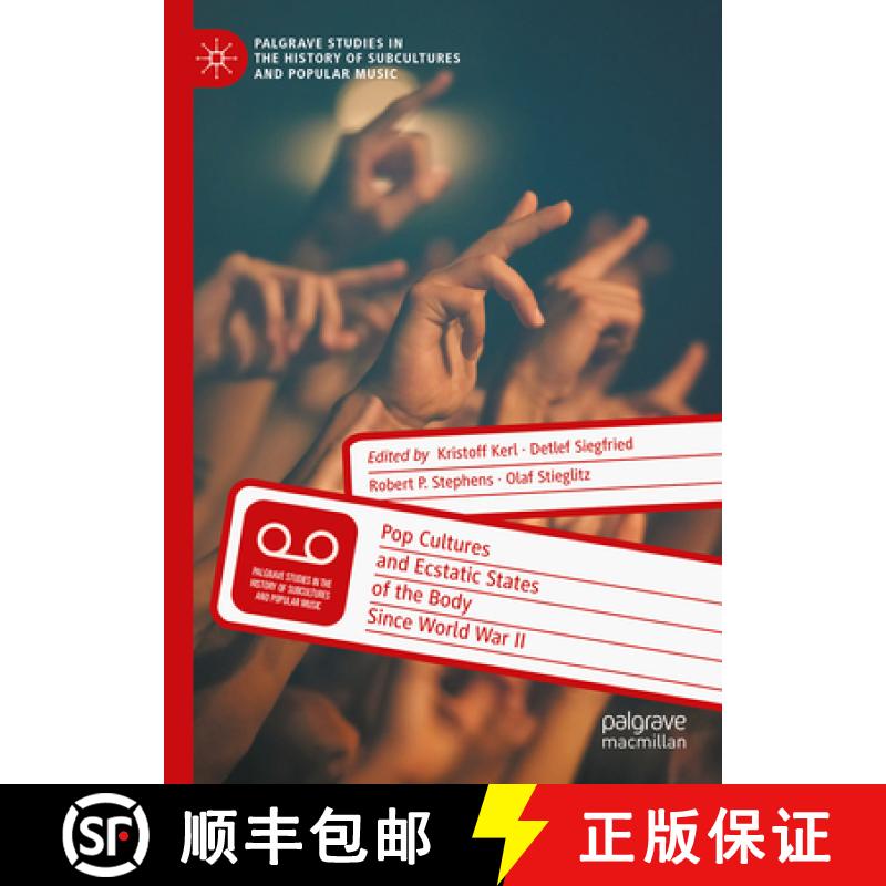 【3-4周达】Pop Cultures and Ecstatic States of the Body Since World War II [9783031840500]