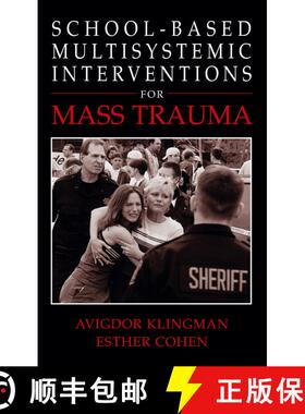 【3-4周达】School-Based Multisystemic Interventions For Mass Trauma [9780306480669]