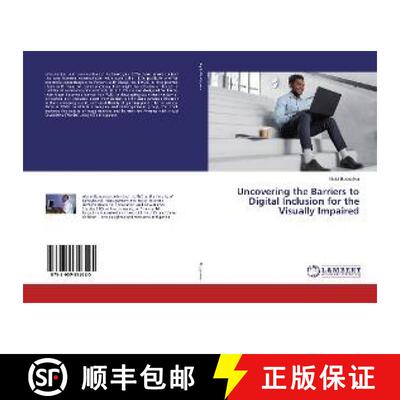 预订 Uncovering the Barriers to Digital Inclusion for the Visually Impaired [9783659856525]