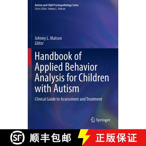 【3-4周达】Handbook of Applied Behavior Analysis for Children with Autism: Clinical Guide to Assessme... [9783031275890]