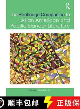 【3-4周达】The Routledge Companion to Asian American and Pacific Islander Literature [9781138638457]