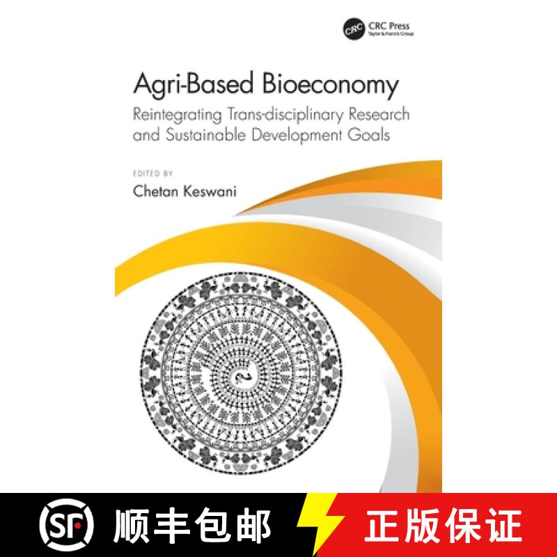 【3-4周达】Agri-Based Bioeconomy: Reintegrating Trans-disciplinary Research and Sustainable Developme... [9780367471002]