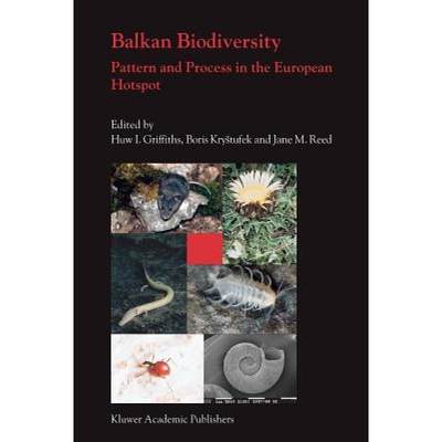 【4周达】Balkan Biodiversity : Pattern and Process in the European Hotspot [9789048167326]