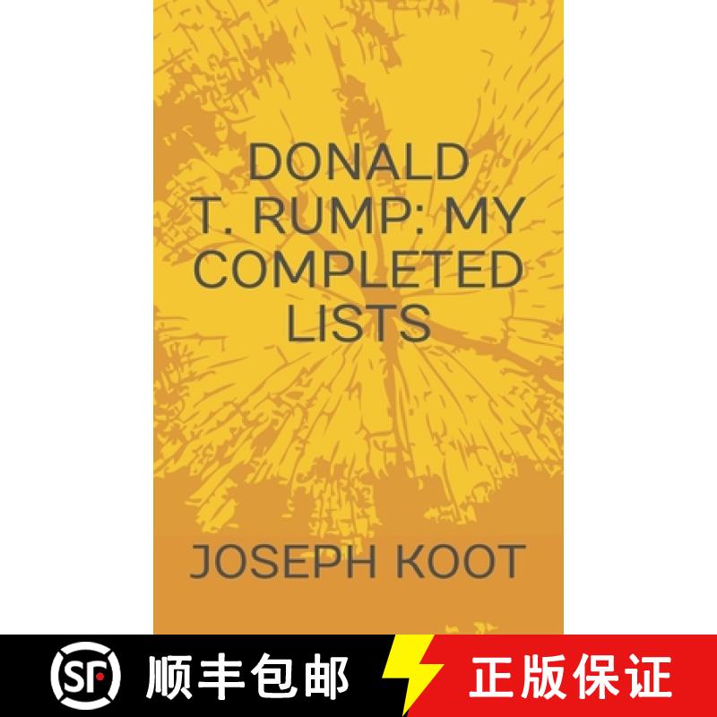 【3-4周达】Donald T. Rump: My Completed Lists [9780993608575]