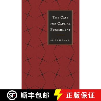 【3-4周达】The Case for Capital Punishment [9780761860358]