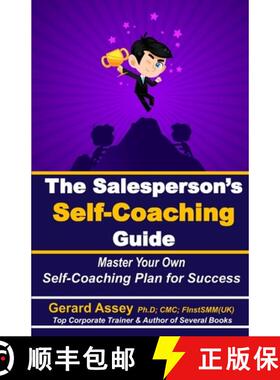 【3-4周达】The Salesperson's Self-Coaching Guide: Master Your Own Self-Coaching Plan for Success: #Sa... [9788197965487]