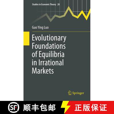 【3-4周达】Evolutionary Foundations of Equilibria in Irrational Markets [9781489985934]