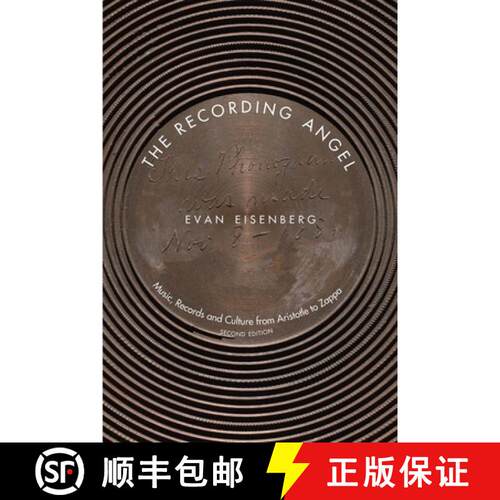 【3-4周达】The Recording Angel – Explorations in Phonography from Aristotle to Zappa [9780300099041]