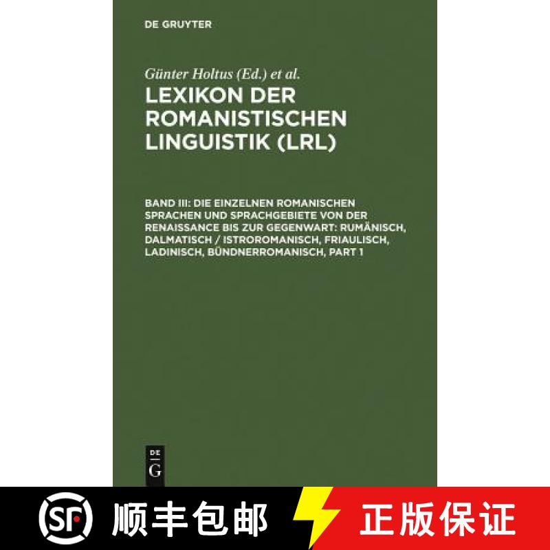 预订 Die einzelnen romanischen Sprachen und Sprachgebiete von der Renaissance bis zur Gegenwart: Rum... [9783484502338]