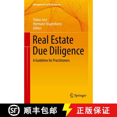 【3-4周达】精装 Real Estate Due Diligence : A Guideline for Practitioners (1st ed. 2018) [9783319625089]