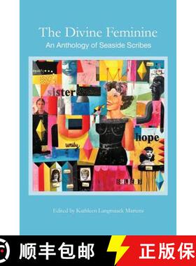 【3-4周达】The Divine Feminine: An Anthology of Seaside Scribes [9781628061284]