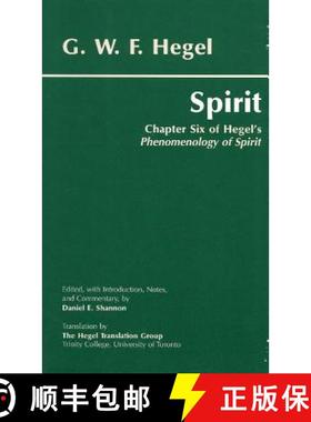 【3-4周达】Spirit: Chapter Six of Hegel's Phenomenology of Spirit [9780872205697]