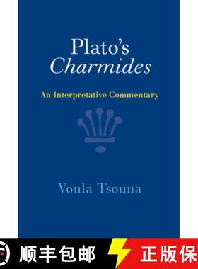 【3-4周达】Plato's Charmides: An Interpretative Commentary [9781316511114]