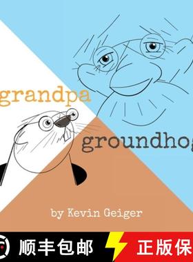 预订 Grandpa Groundhog [9781957262604]