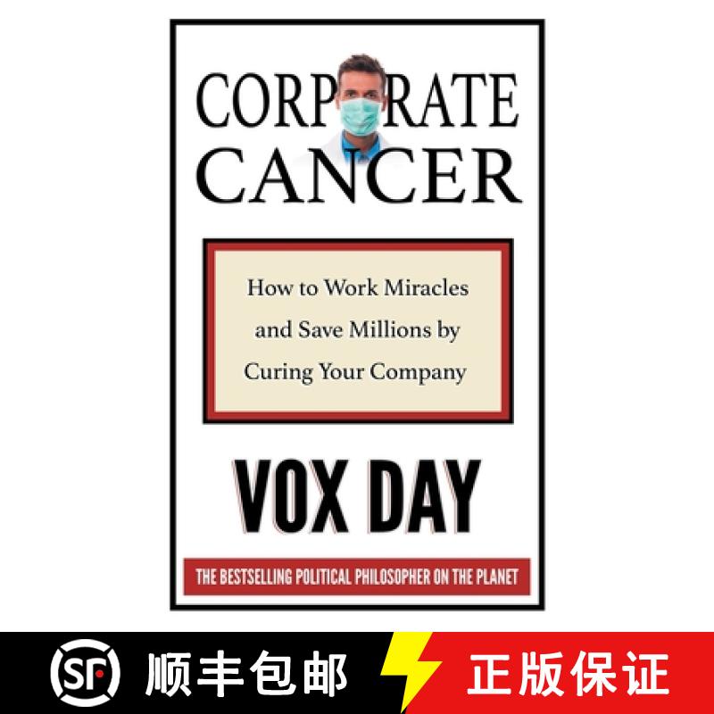 【3-4周达】Corporate Cancer: How to Work Miracles and Save Millions by Curing Your Company [9789527303580]