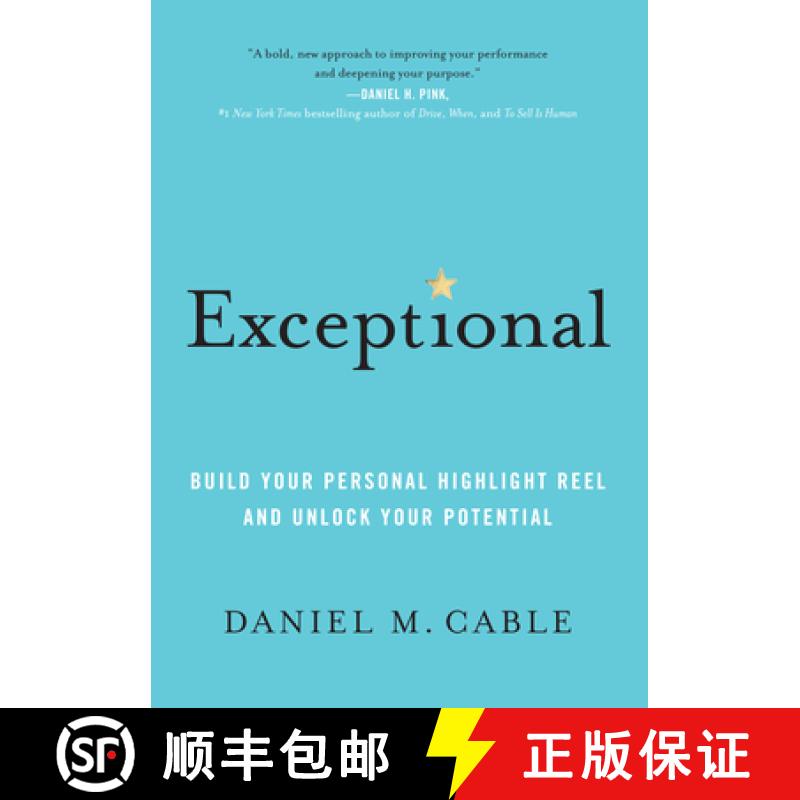 【3-4周达】Exceptional: Build Your Personal Highlight Reel and Unlock Your Potential [9781452184258]