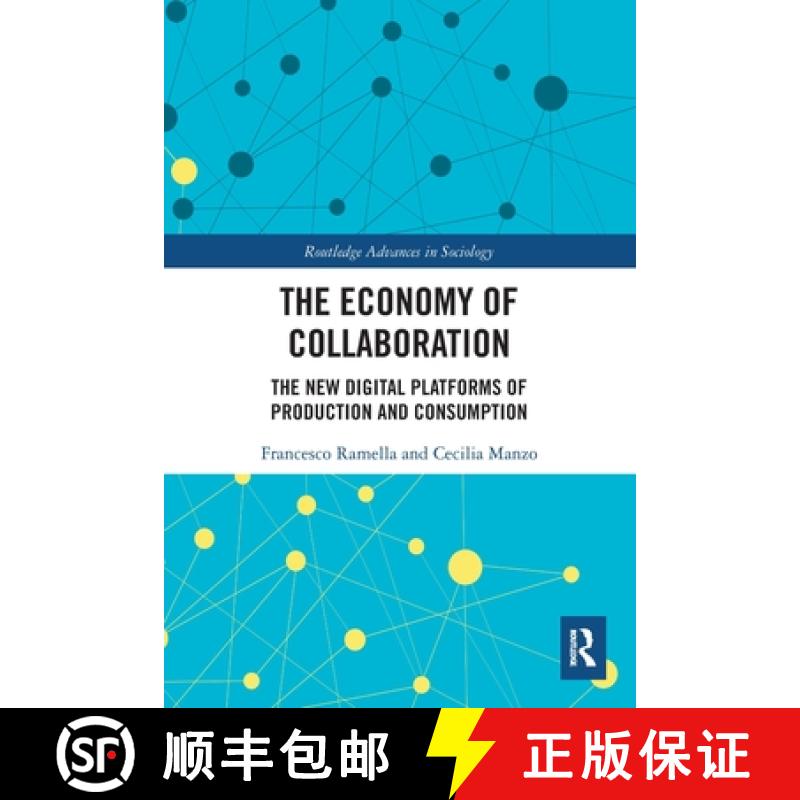 【3-4周达】The Economy of Collaboration: The New Digital Platforms of Production and Consumption [9780367636333]