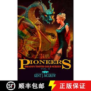 【3-4周达】Dragon Tooth Gold: Volume 2 - Pioneers [9781733665032]