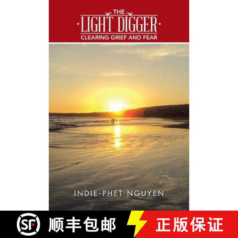 【3-4周达】The Light Digger: Clearing Grief and Fear [9781504301145]