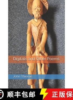 【3-4周达】Digitalis and Other Poems [9781947403277]