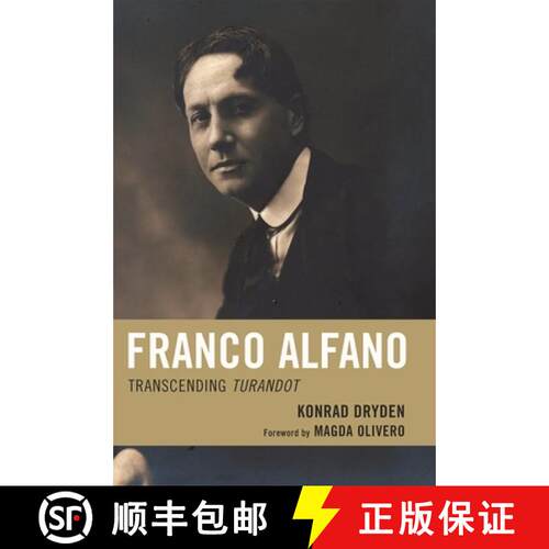 【3-4周达】精装 Franco Alfano : Transcending Turandot [9780810869707]