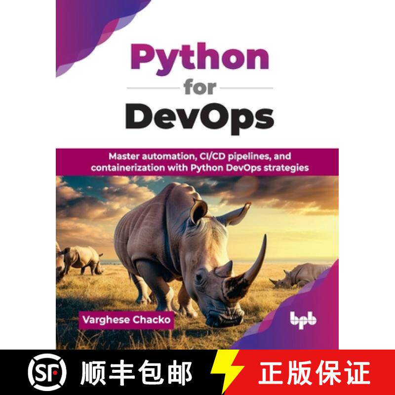 【3-4周达】Python for DevOps: Master automation, CI/CD pipelines, and containerization with Python De... [9789365895391]