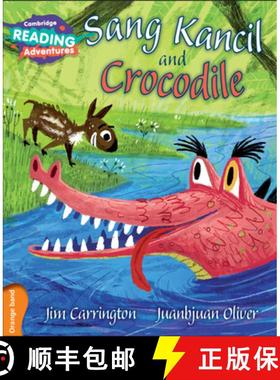 【3-4周达】Cambridge Reading Adventures Sang Kancil and Crocodile Orange Band: - Sang Kancil and Croc... [9781107576049]