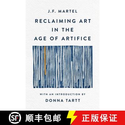 【3-4周达】Reclaiming Art in the Age of Artifice [9781541607248]