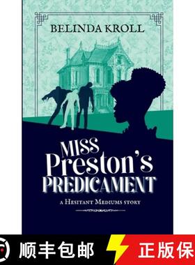 预订 Miss Preston's Predicament [9781736921302]