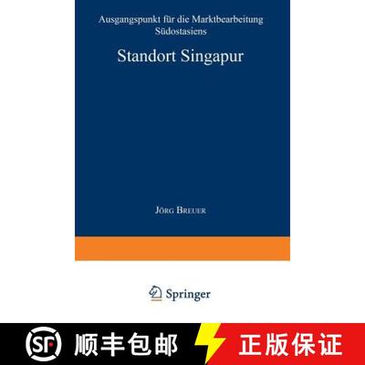 【3-4周达】Standort Singapur : Ausgangspunkt für die Marktbearbeitung Südostasiens [9783824460304]