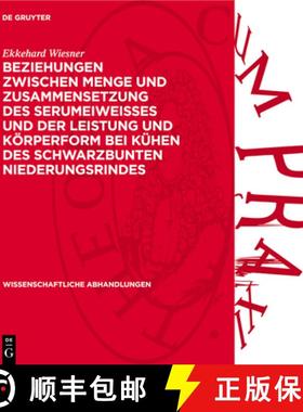 预订 Beziehungen Zwischen Menge Und Zusammensetzung Des Serumeiweisses Und Der Leistung Und Körperfo... [9783112739105]