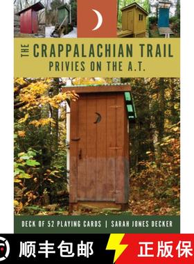 预订 The Crappalachian Trail: Privies on the A.T.: Deck of 52 Playing Cards [9781680518443]