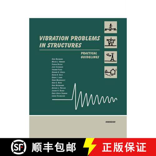 【3-4周达】Vibration Problems in Structures: Practical Guidelines [9783034899550]