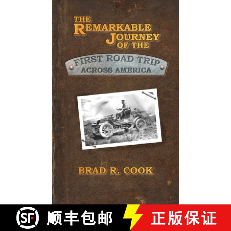 预订 The Remarkable Journey of the First Road Trip Across America [9798986501932]