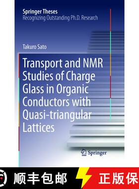 【3-4周达】Transport and NMR Studies of Charge Glass in Organic Conductors with Quasi-triangular Latt... [9789811355134]
