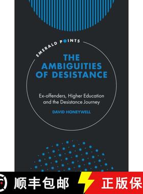 【3-4周达】The Ambiguities of Desistance: Ex-Offenders, Higher Education and the Desistance Journey [9781839827877]