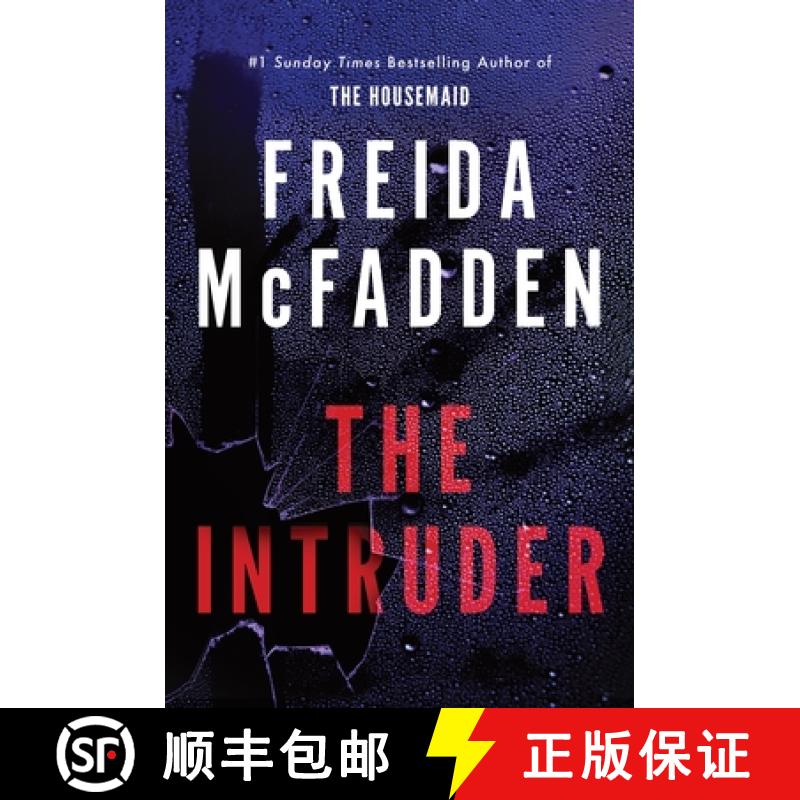 【2-3周达】入侵者 Intruder: An Unputdownable Psychological Thriller from the Author of The Housemaid ... [9781464228612]