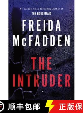 【3-4周达】入侵者 Intruder: An Unputdownable Psychological Thriller from the Author of The Housemaid ... [9781464228612]