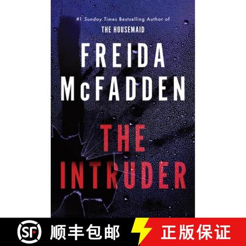 【3-4周达】入侵者 Intruder: An Unputdownable Psychological Thriller from the Author of The Housemaid ... [9781464228612]