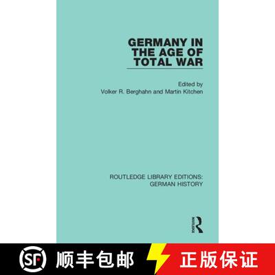 【3-4周达】GERMANY IN THE AGE OF TOTAL WAR (RL [9780367228613]
