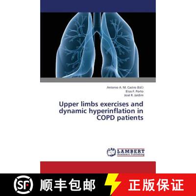 预订 Upper Limbs Exercises and Dynamic Hyperinflation in Copd Patients [9783659391996]